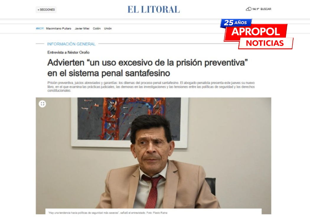 Santa Fe: Abogado advierte sobre el uso excesivo de la prisión preventiva y la expansión de los juicios abreviados