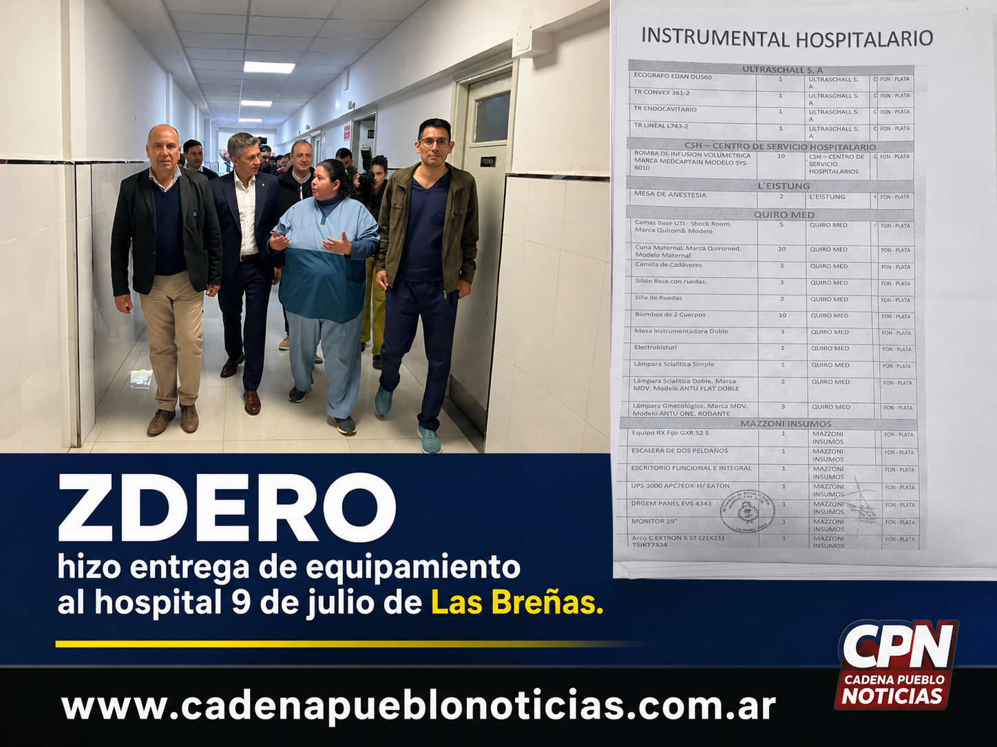 EL GOBERNADOR ZDERO HIZO ENTREGA DE EQUIPAMIENTOS AL HOPITAL 9 DE JULIO DE LAS BREÑAS