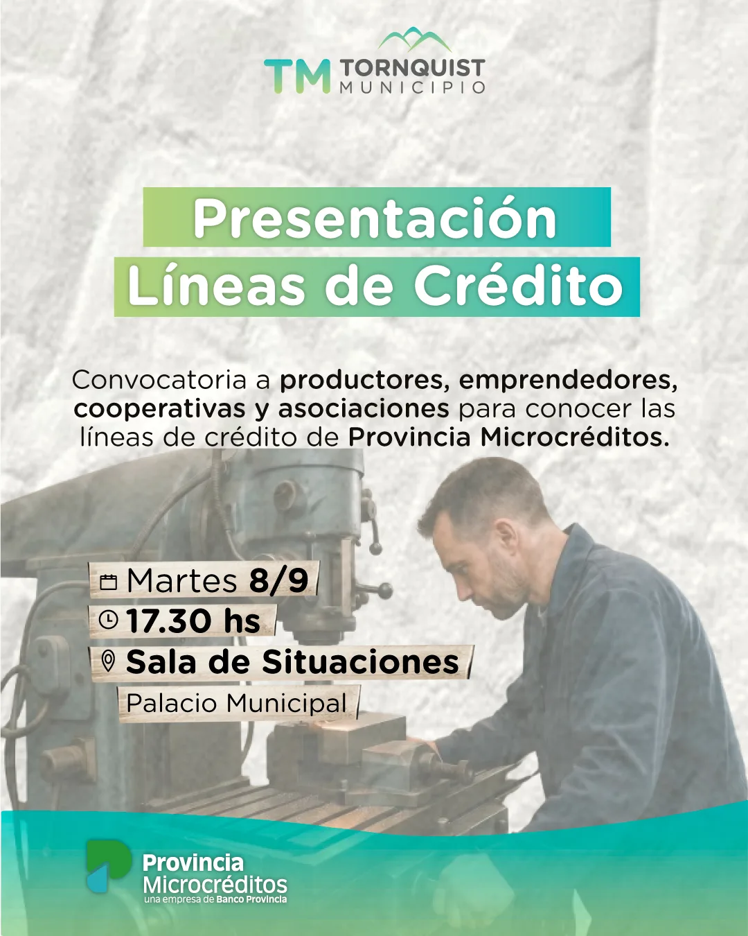 TORNQUIST: Convocatoria a emprendedores y productores a la presentación de líneas de crédito