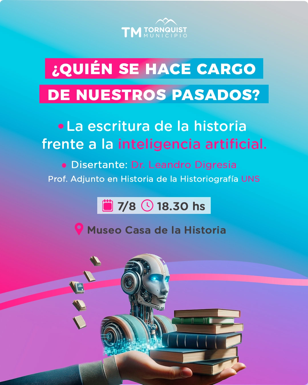 Cultura de Tornquist invita a una nueva charla en el Museo Casa de la Historia