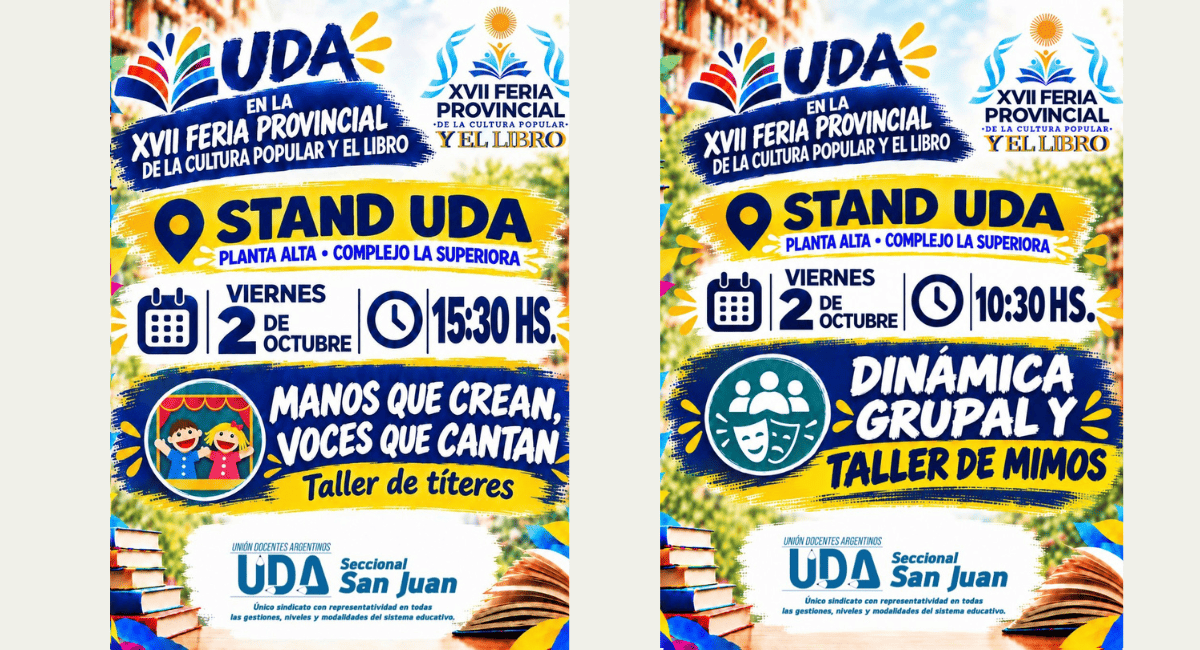 La seccional gremial participará los días 2 y 3 de octubre en el Complejo La Superiora. Dispondrá de un espacio con asesoramiento, presentaciones literarias, talleres, espectáculos artísticos y degustaciones regionales.  UDA Seccional San Juan confirmó su participación en la XVII Feria Provincial de la Cultura Popular y el Libro e invitó a docentes, afiliados y a la comunidad educativa a visitar su stand institucional durante el desarrollo del encuentro cultural.  El evento se llevará a cabo los días 2 y 3 de octubre, en el horario de 8:30 a 20 hs. Las actividades organizadas por el gremio se concentrarán en la Planta Alta del Complejo La Superiora.  Grilla de actividades y servicios La programación preparada para el stand contempla propuestas orientadas al ámbito profesional docente, como así también espacios recreativos y culturales abiertos a todo público:  Asesoramiento gremial: orientación técnica y sindical dirigida a docentes y afiliados.  Participación institucional: dinámicas grupales orientadas a compartir, debatir y participar.  Propuestas literarias: presentación de escritores locales, nacionales e internacionales; lecturas y narraciones de obras literarias; venta de libros; y espacios de café y conversatorio literario.  Talleres y espectáculos: taller de mimo y títeres para personas de todas las edades, junto a presentaciones de música en vivo y shows artísticos.  Degustación regional: cata de vinos y de aceite de oliva.  Estética y formación: Nails & Makeup Masterclass, entre otras actividades.  Convocatoria a delegaciones escolares En el marco de la organización, UDA Seccional San Juan extendió una invitación formal a los establecimientos educativos para concurrir al predio con delegaciones de alumnos, con el propósito de participar de la experiencia pedagógica e institucional.