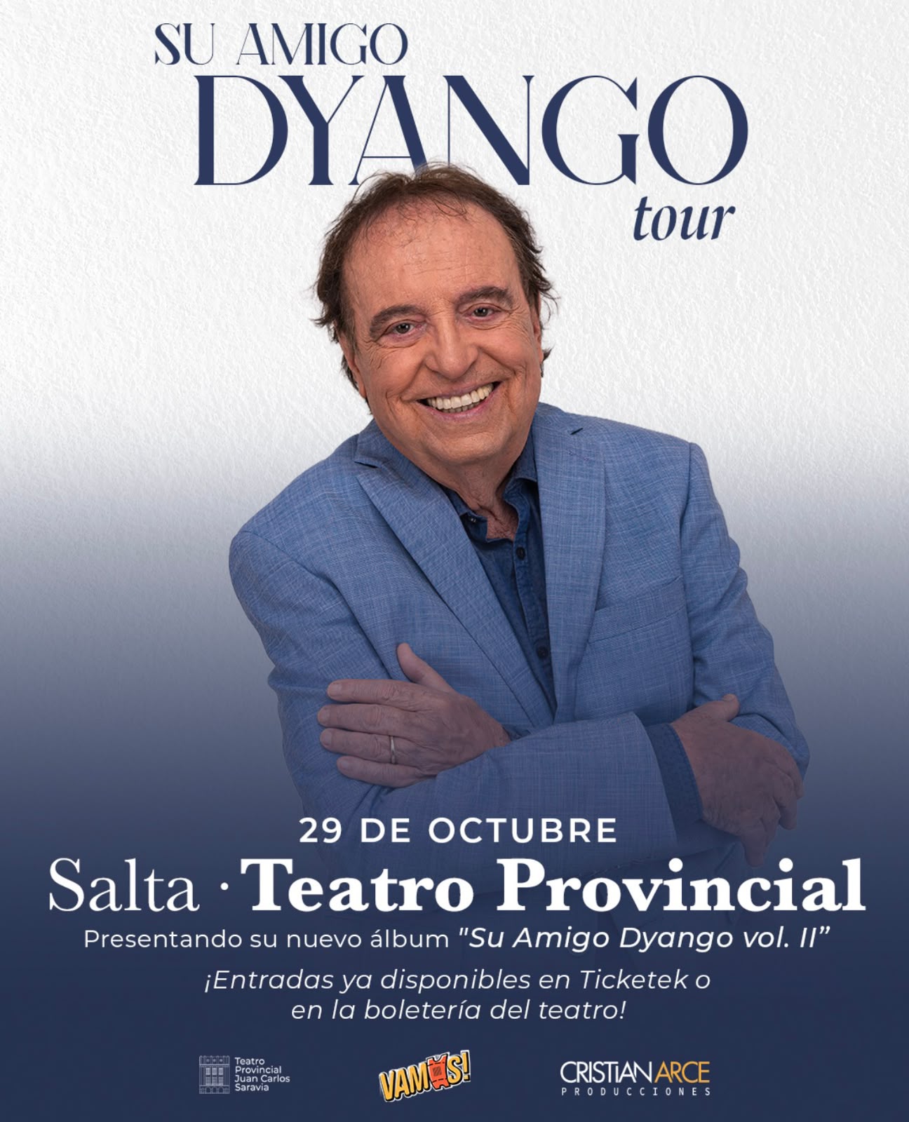 Dyango vuelve a Salta: una noche de grandes clásicos y puro romanticismo