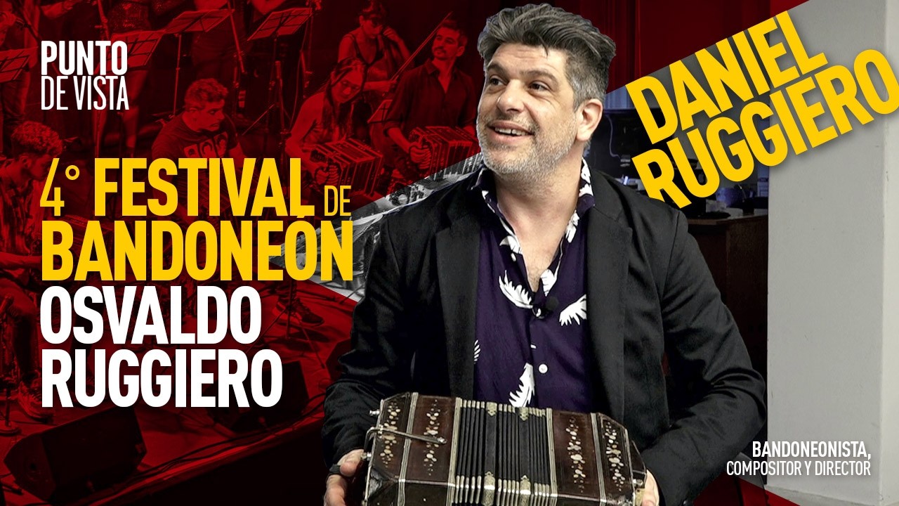 Festival de Bandoneón Osvaldo Ruggiero en Baires, Avellaneda y Rosario