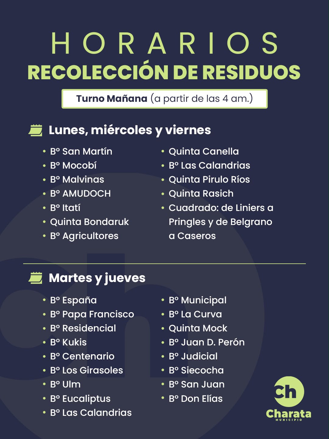 MUNICIPIO DE CHARATA: SE INFORMA QUE LOS HORARIOS DE RECOLECCIÓN DE RESIDUOS SERÁN MODIFICADOS.