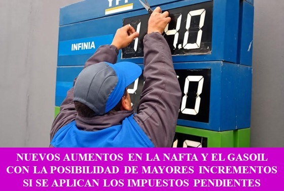 Nuevos aumentos en la nafta y gasoil