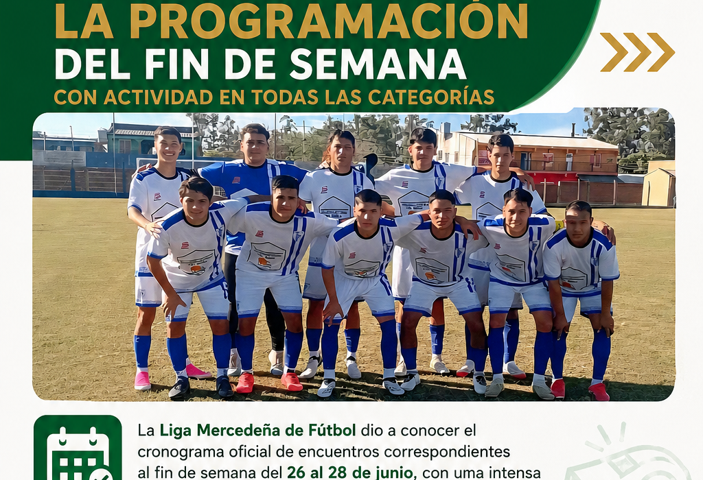 LA LIGA MERCEDEÑA CONFIRMÓ LA PROGRAMACIÓN DEL FIN DE SEMANA CON ACTIVIDADES EN TODAS LAS CATEGORÍAS.