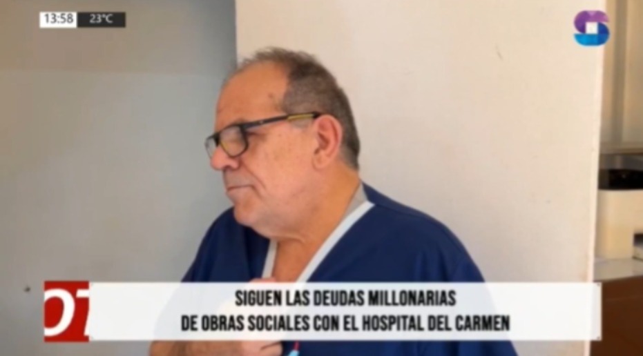 Hospital del Carmen: Samsón explicó cómo afectan las deudas de obras sociales Hospital del Carmen: Samsón explicó cómo afectan las deudas de obras sociales